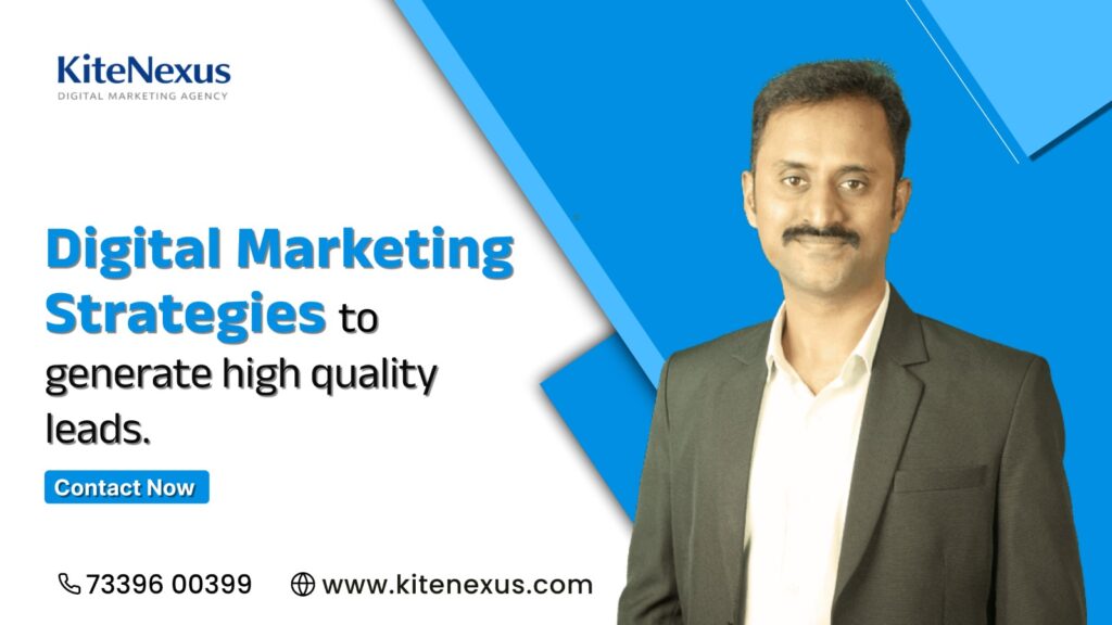 Digital marketing strategies to generate high quality leads